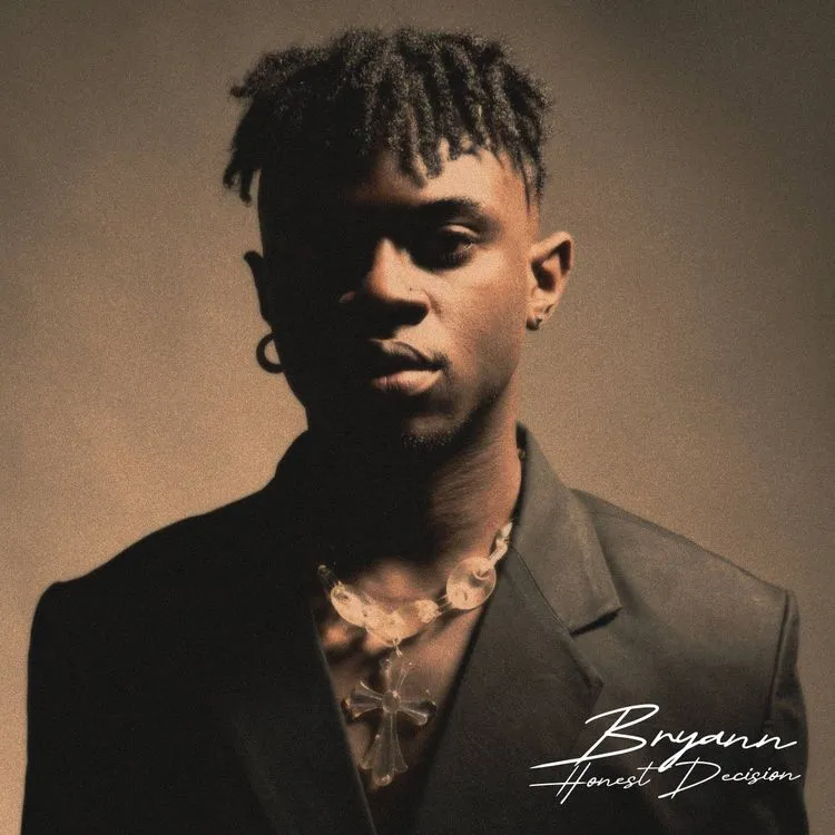 Bryann – Honest Decision