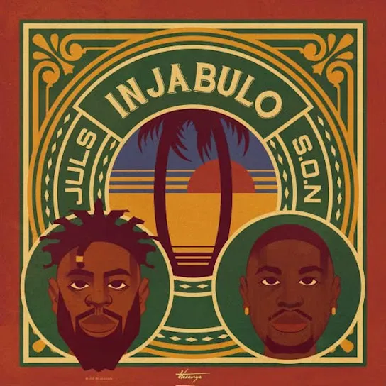 Juls – Injabulo Ft. S.O.N