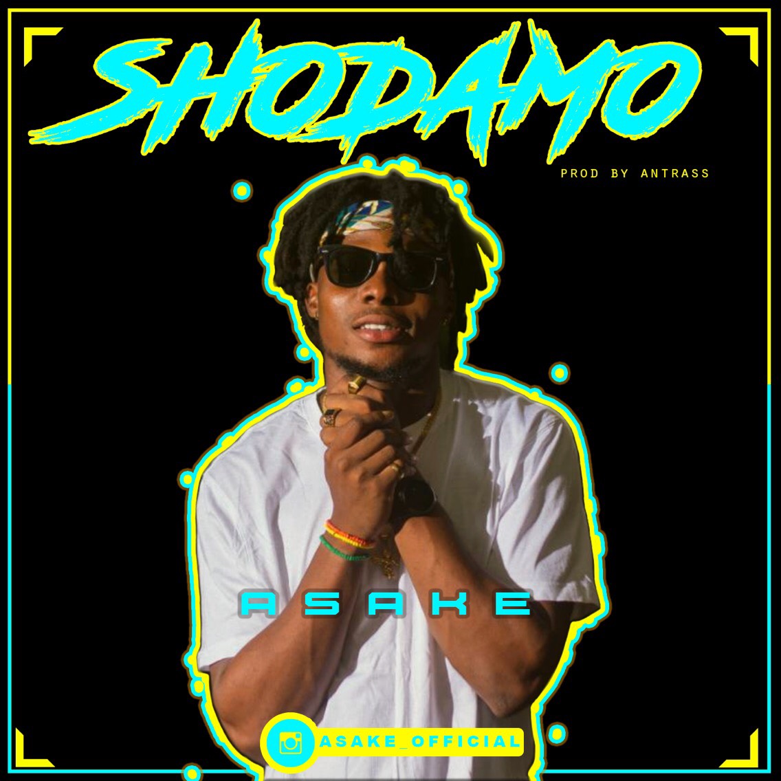 Asake Shodamo Prod. Antras