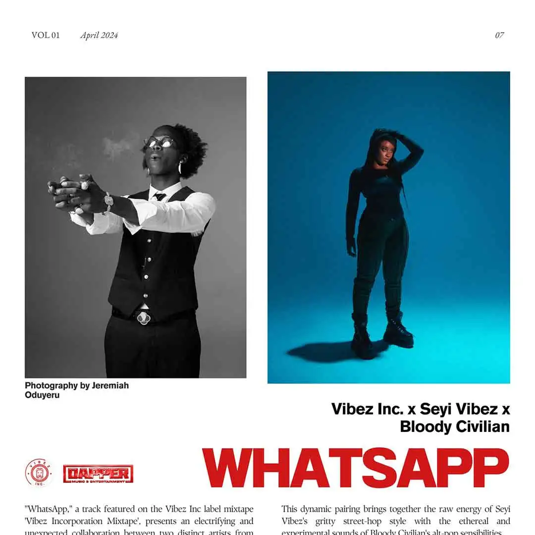 Vibez Inc WhatsApp ft Seyi Vibez Bloody Civilian 1