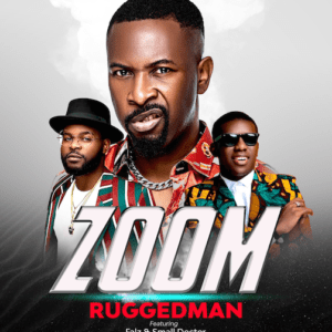 Ruggedman Zoom Ft. Falz Small Doctor 300x300 1