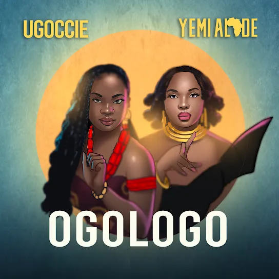 Ugoccie – Ogologo ft. Yemi Alade