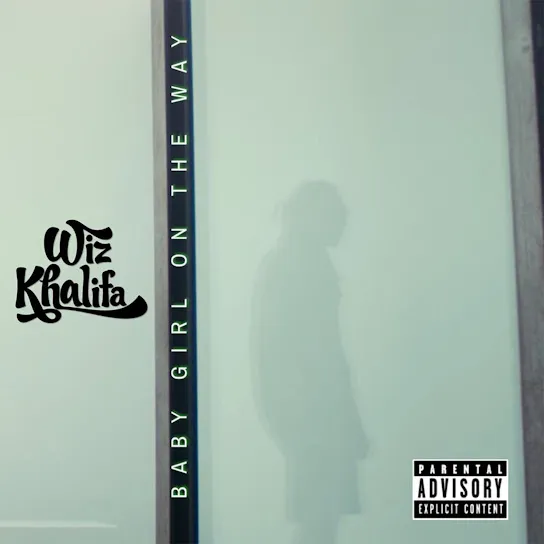 Wiz Khalifa – Baby Girl On The Way