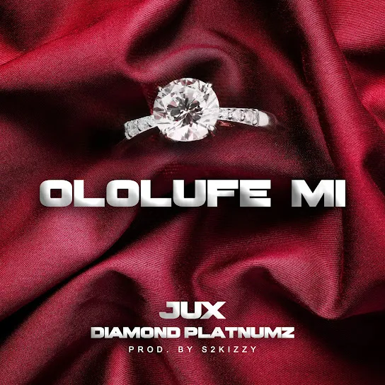 Jux – OLOLUFE MI ft. Diamond Platnumz