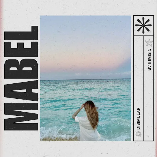 Mabel – Disimular